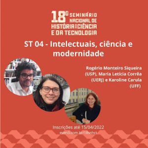ST – 04 – 18° Seminário Nacional de História da Ciência e da Tecnologia