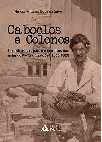 Caboclos e Colonos