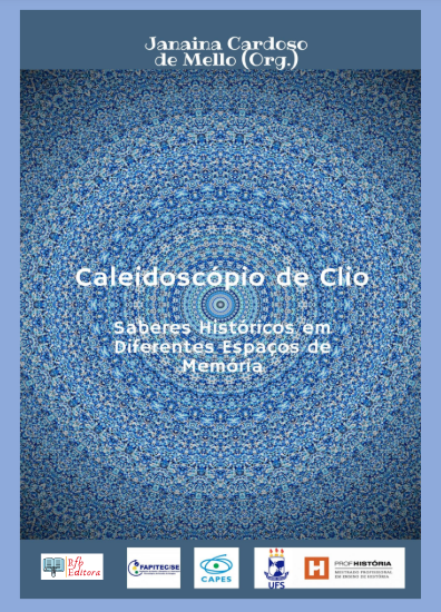 CALEIDOSCÓPIO DE CLIO: Saberes Históricos em Diferentes Espaços de Memória