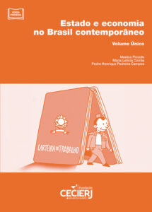Estado e economia no Brasil contemporâneo