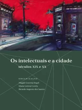 Os Intelectuais e a Cidade