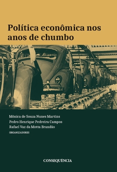 Política Econômica nos Anos de Chumbo