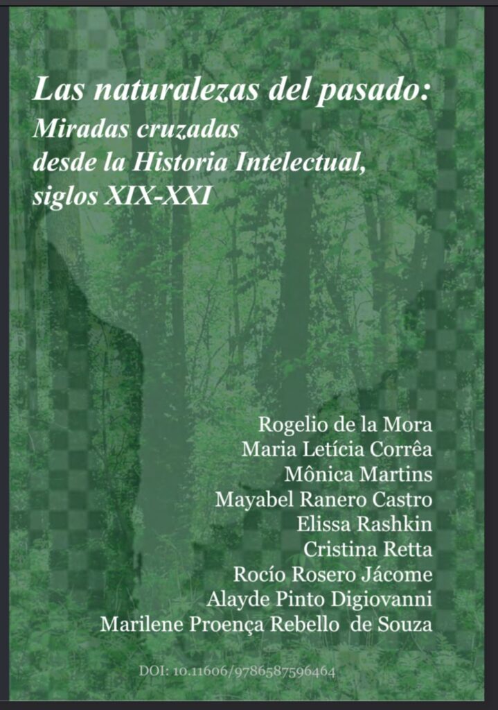 Las Naturezas del passado: Miradas cruzadas desde la Historia Intelectual, siglos XIX-XXI