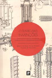 O Teatro das Invenções: a inserção do Brasil no sistema internacional de propriedade industrial