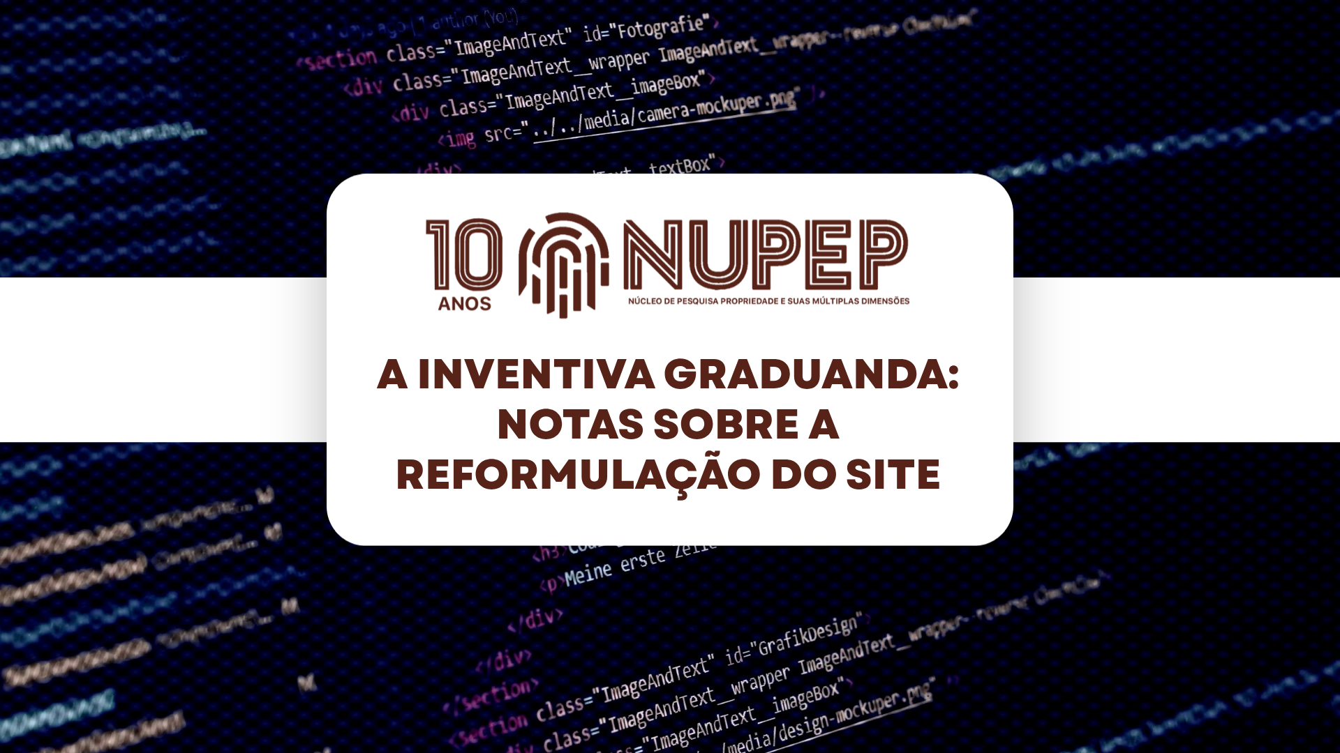 A Inventiva Graduanda: Notas sobre a Reformulação do Site