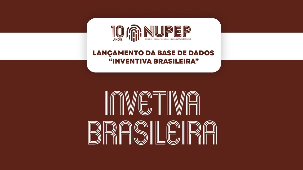 Lançamento da Base de Dados "Inventiva Brasileira"