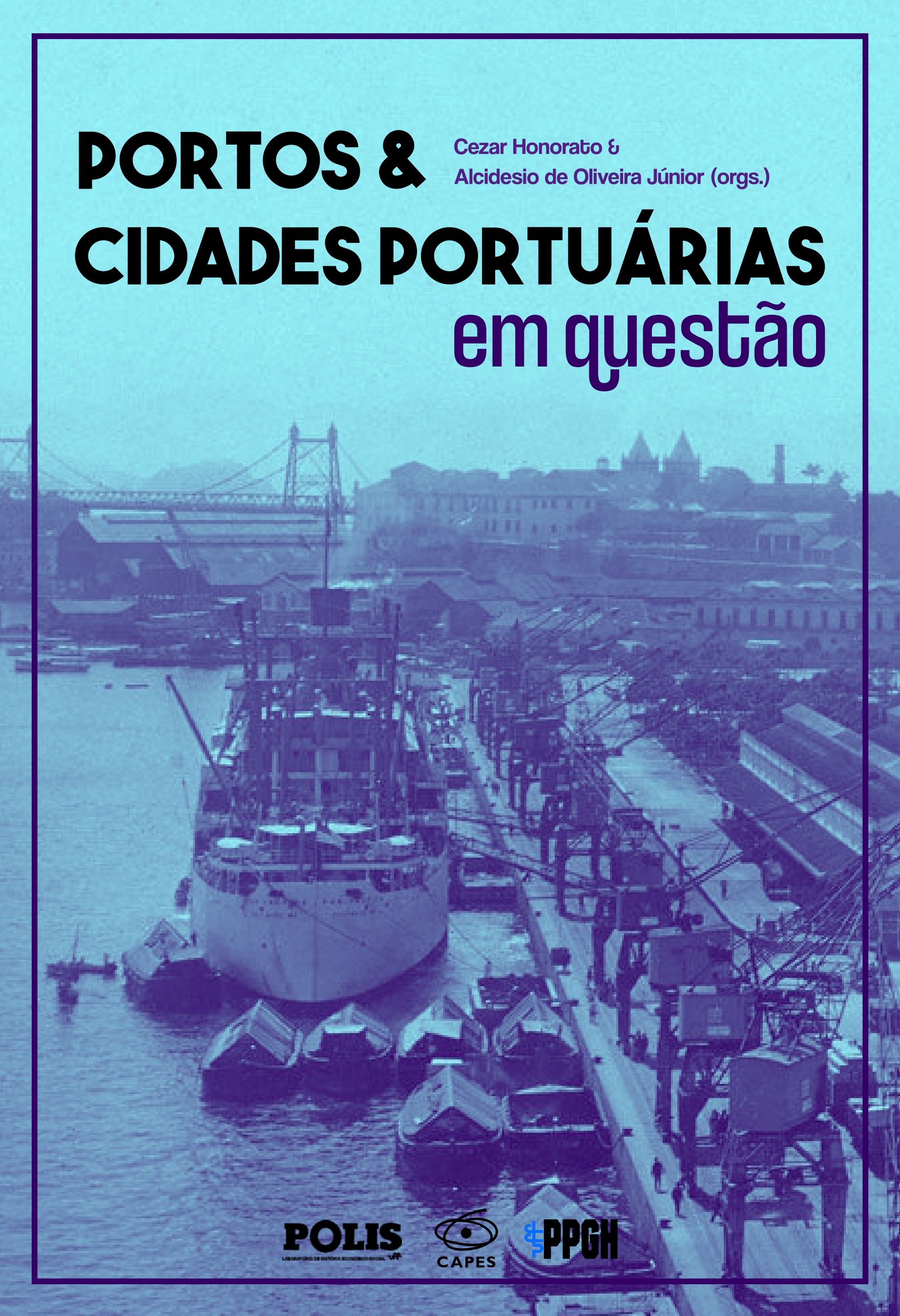 Portos e cidades portuárias em questão